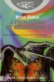 A Primavera de Helliconia - 1