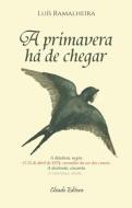 A Primavera Há-de Chegar