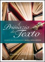 A Primazia do Texto