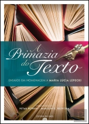 A Primazia do Texto