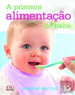 A Primeira Alimentação do Bebé