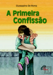 A Primeira Confissão