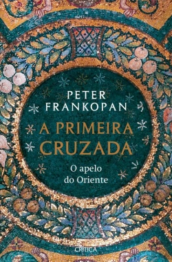 Bertrand.pt - A Primeira Cruzada