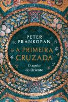 A Primeira Cruzada