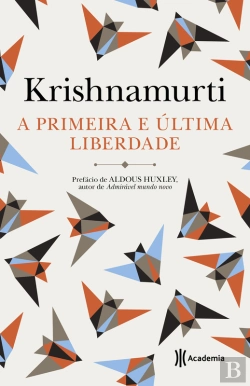 Bertrand.pt - A Primeira É A Última Liberdade