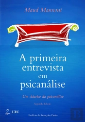 A Primeira Entrevista em Psicanálise