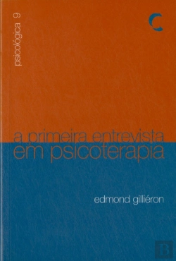 Bertrand.pt - A Primeira Entrevista em Psicoterapia