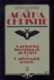 A Primeira Investigação de Poirot / O Adversário Secreto