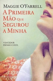 A Primeira Mão que Segurou a Minha
