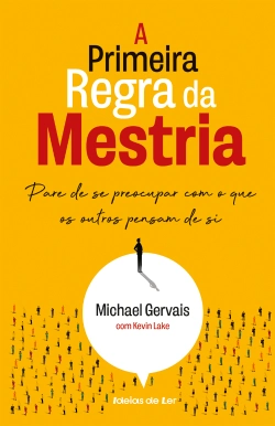 Bertrand.pt - A Primeira Regra da Mestria