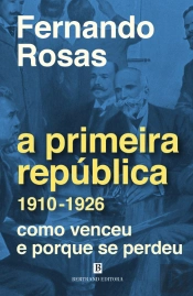 A Primeira República 1910-1926