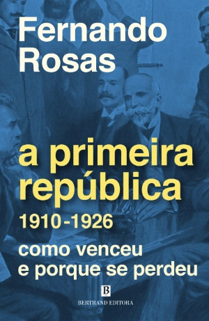 A Primeira República 1910-1926