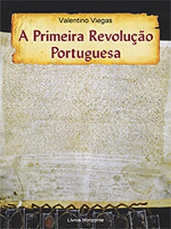Bertrand.pt - A Primeira Revolução Portuguesa