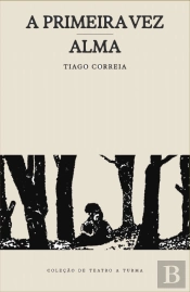 A Primeira Vez | Alma