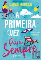 A Primeira Vez para Sempre