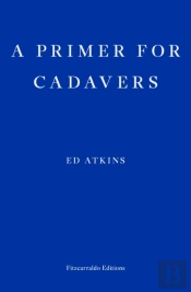 A Primer For Cadavers
