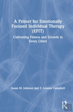 Bertrand.pt - A Primer For Emotionally Focused Individual Therapy (Efit)