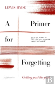A Primer For Forgetting