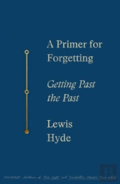 A Primer For Forgetting