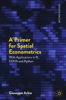 A Primer For Spatial Econometrics