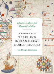 A Primer For Teaching Indian Ocean World History