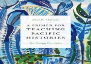 A Primer For Teaching Pacific Histories