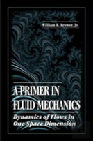 A Primer In Fluid Mechanicsdynamics Of Flows In One Space Dimension