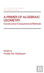 A Primer Of Algebraic Geometry