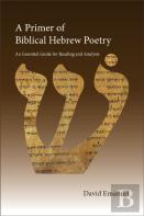 A Primer Of Biblical Hebrew Poetry