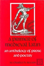 A Primer Of Mediaeval Latin