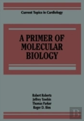 A Primer Of Molecular Biology