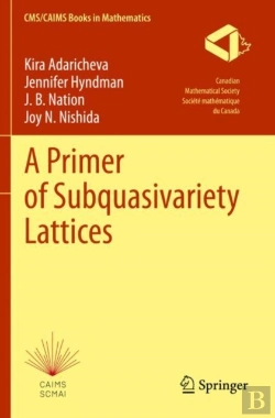Bertrand.pt - A Primer Of Subquasivariety Lattices