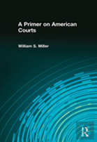 A Primer On American Courts