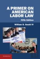 A Primer On American Labor Law