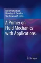 A Primer On Fluid Mechanics With Applications