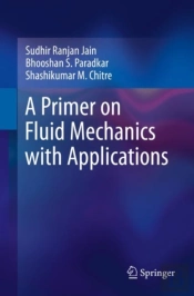 A Primer On Fluid Mechanics With Applications