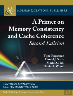 Bertrand.pt - A Primer On Memory Consistency And Cache Coherence