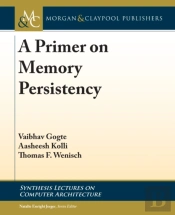 A Primer On Memory Persistency