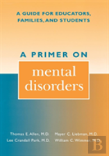 A Primer On Mental Disorders