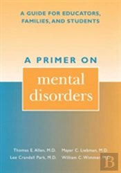 A Primer On Mental Disorders