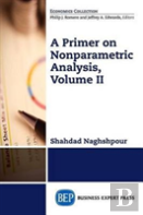 A Primer On Nonparametric Analysis, Volume Ii