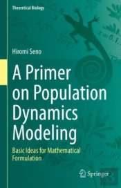 A Primer On Population Dynamics Modeling