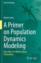 A Primer On Population Dynamics Modeling