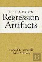 A Primer On Regression Artifacts