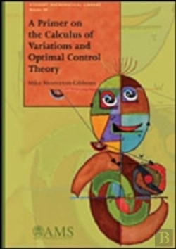 Bertrand.pt - A Primer On The Calculus Of Variations And Optimal Control Theory