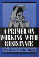 A Primer On Working With Resistance