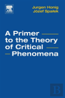 A Primer To The Theory Of Critical Phenomena