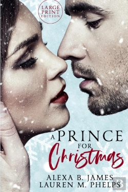 Bertrand.pt - A Prince For Christmas (Large Print Edition)