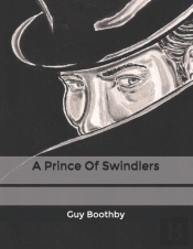A Prince Of Swindlers
