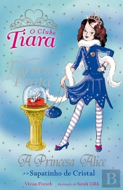 A Princesa Alice e o Sapatinho de Cristal